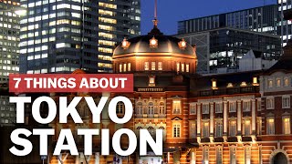 7 Things to know about Tokyo Station  japanguidecom [upl. by Solakcin]