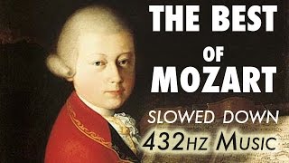 The Best Of Mozart  Slowed Down  432Hz  45 Hours [upl. by Alket]