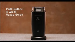 LOR Milk Frother A Quick Usage Guide [upl. by Adam]