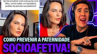 Como Se Prevenir Da Paternidade Socioafetiva E Pensão Socioafetiva [upl. by Nochur746]